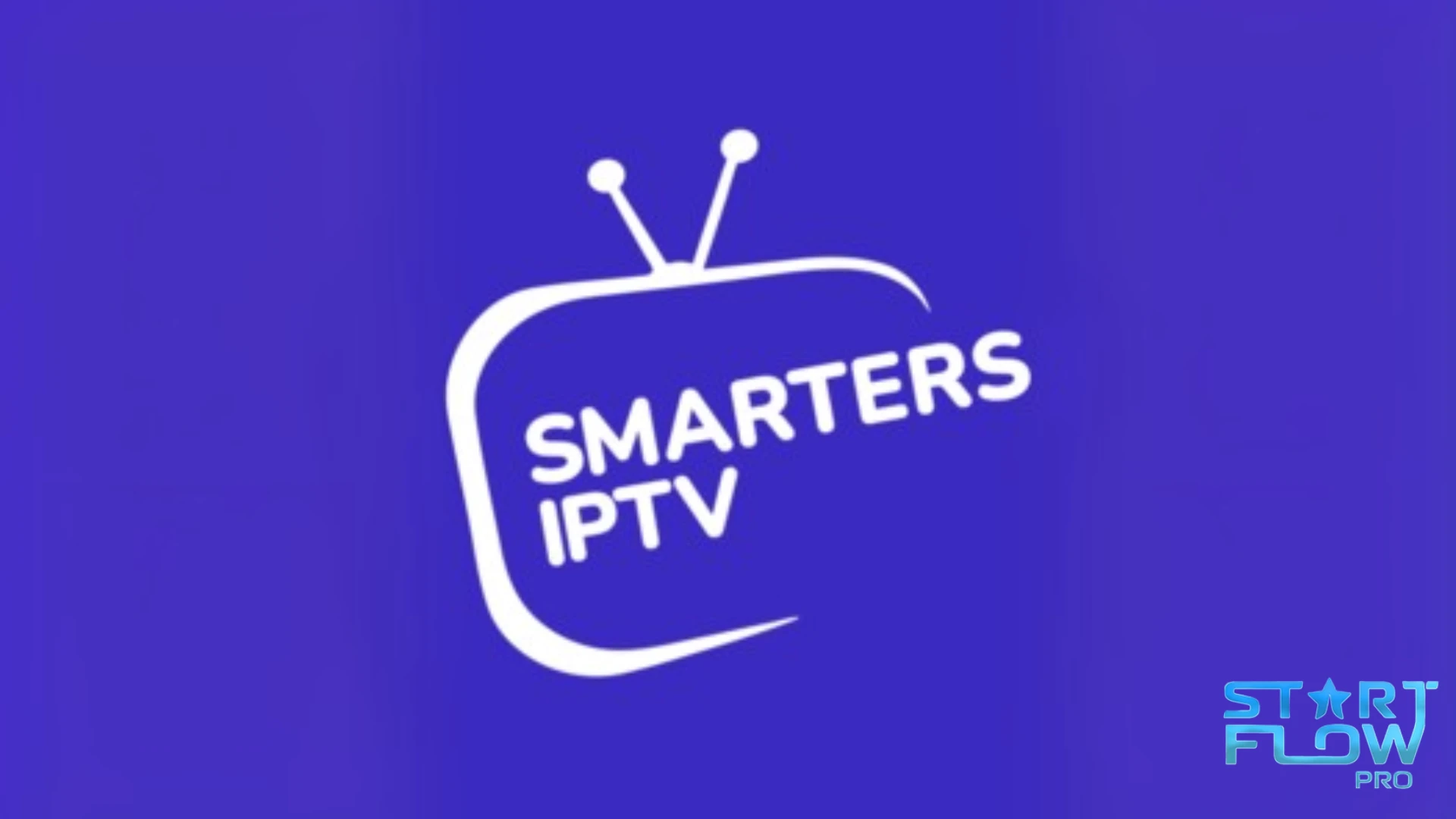 IPTV Smarters Player: O Melhor Aplicativo para Streaming em 2025