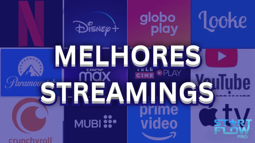 Melhores Streamings 2025